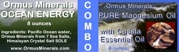 COMBO - Ormus Minerals Ocean Energy & PURE Magnesium Oil with Cassia Essential Oil 